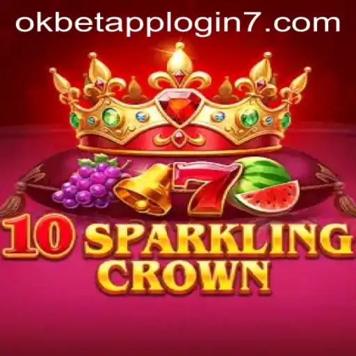 Exploring the Fascinating World of 10SparklingCrown and Navigating the Okbet App Login