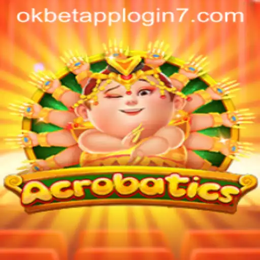 Exploring Acrobatics: The Dynamic Gameplay and the OkBet App Login