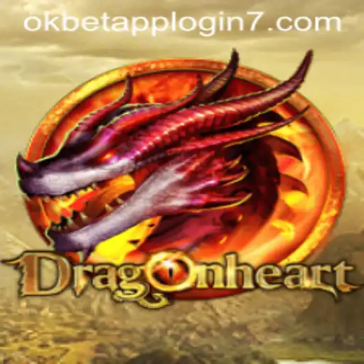 Exploring the Mystical World of DragonHeart and Navigating the Okbet App Login