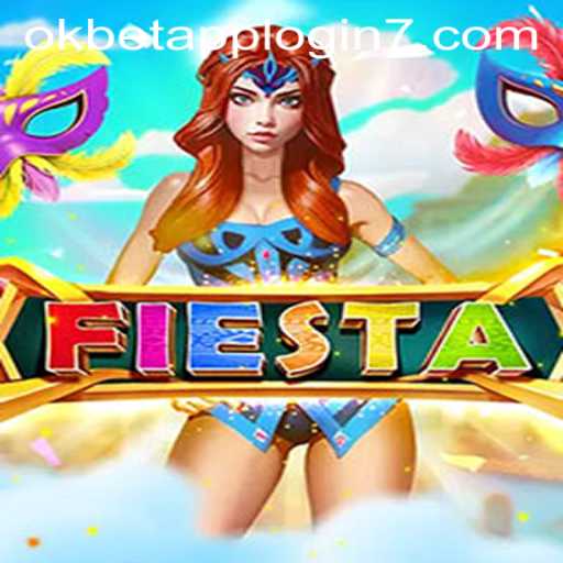 Exploring Fiesta: A Vibrant Gaming Experience with OkBet App Login Insights