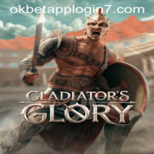 Exploring the Thrilling World of GladiatorsGlory: A New Era of Gaming on Okbet App