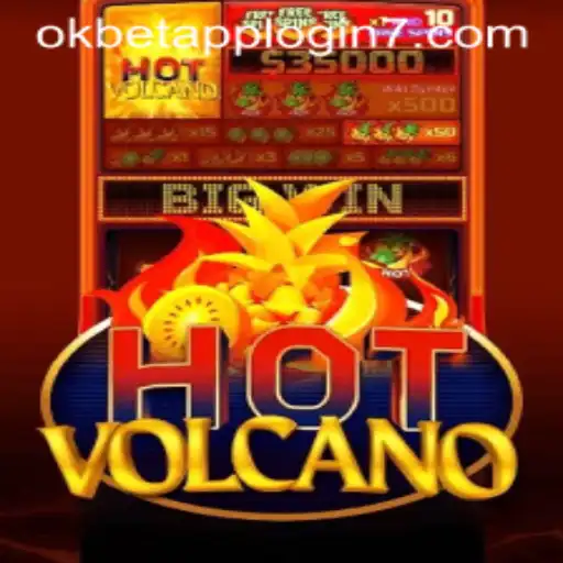 Discover the Thrills of HotVolcano and the Convenience of OkBet App Login