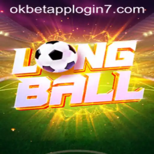 Exploring LongBall: The Exciting New Sport and How to Get Started with the Okbet App