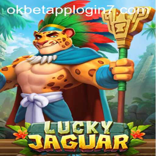 Explore the Thrills of LuckyJaguar and Seamless Login with OkBet App