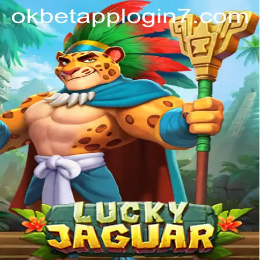 Explore the Thrills of LuckyJaguar and Seamless Login with OkBet App