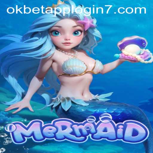 Exploring the Enchanting World of the Game 'Mermaid' and Navigating the Okbet App Login