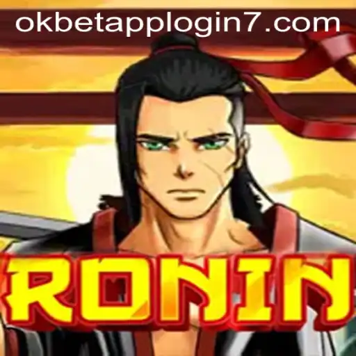 Exploring Ronin: A Journey into the Epic World of Samurais and the Okbet App Experience
