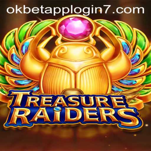 An Epic Adventure with TREASURERAIDERS and the okbet app login