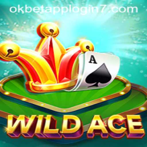 Exploring the Exciting World of WildAce and the Okbet App Login Experience