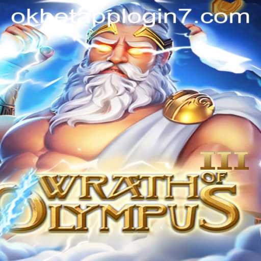 Exploring the Mythical Realms: Wrath of Olympus III and the Rise of Okbet App